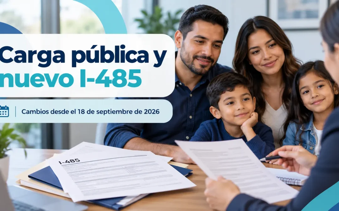 Carga pública y nuevo Formulario I-485: qué cambia el 18 de septiembre de 2026